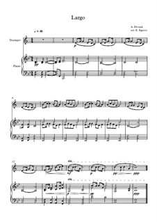 Teil II (Largo): For trumpet and piano by Antonín Dvořák