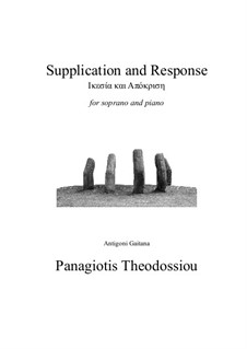 Supplication and Response for soprano and piano, Op.81: Supplication and Response for soprano and piano by Panagiotis Theodossiou