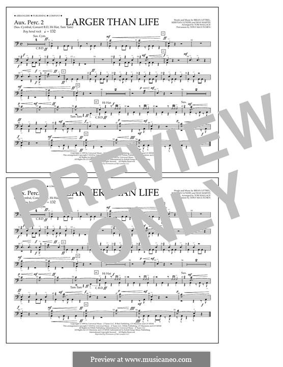 Larger Than Life (Backstreet Boys): Aux. Perc. 2 part by Brian T. Littrell, Kristian Lundin, Max Martin