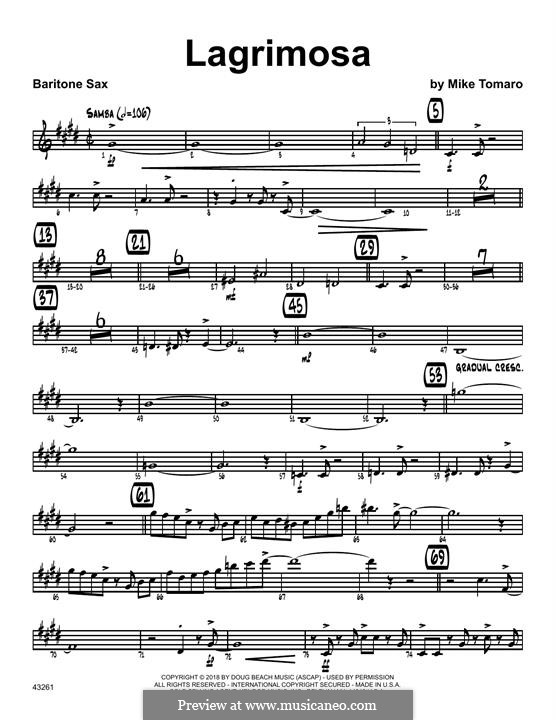 Lagrimosa: Eb Baritone Saxophone part by Mike Tomaro