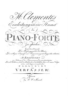 Einleitung in die Kunst Klavier zu spielen, Op.42: Für einen Interpreten by Muzio Clementi