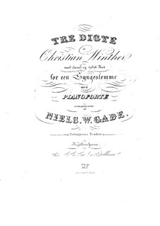 Drei Lieder für Stimme und Klavier: Drei Lieder für Stimme und Klavier by Niels Wilhelm Gade