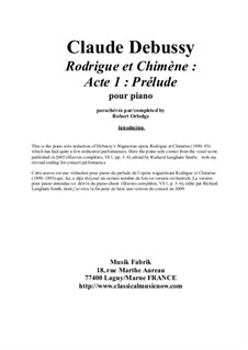 Rodrigue et Chimène: Prélude à l'Acte 1 for solo piano by Claude Debussy