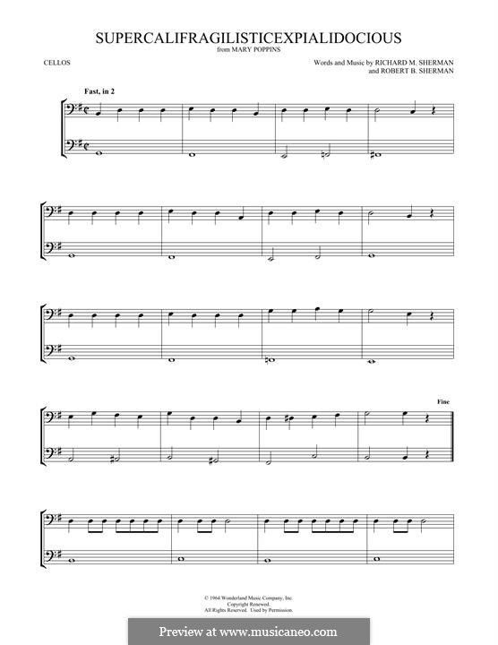 Supercalifragilisticexpialidocious (from Mary Poppins): Für zwei Cellos by Richard M. Sherman, Robert B. Sherman