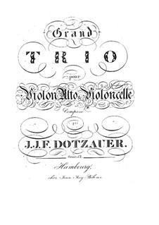 Grosses Streichtrio, Op.52b: Grosses Streichtrio by Friedrich Dotzauer