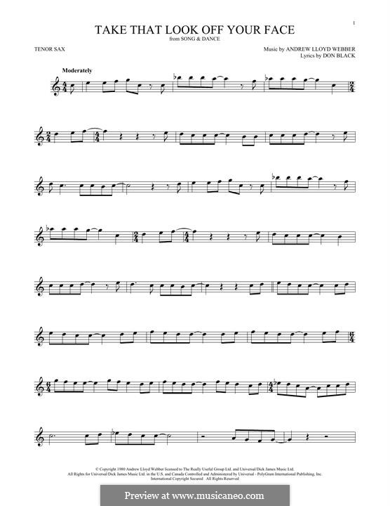 Take That Look Off Your Face: Für Tenorsaxophon by Andrew Lloyd Webber