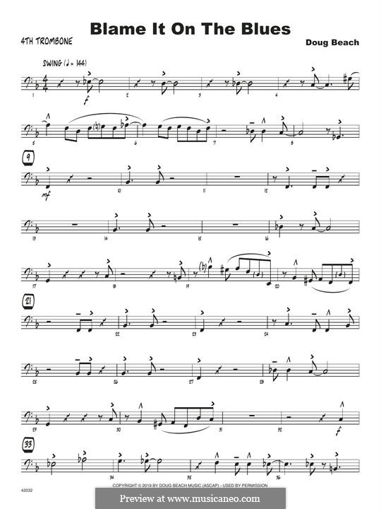 Blame It On The Blues: 4th Trombone part by Doug Beach
