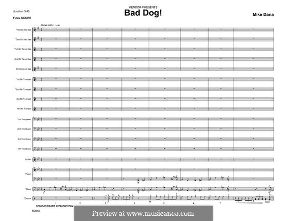 Bad Dog!: Vollpartitur by Mike Dana