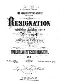 Resignation. Ein geistliches Lied ohne Worte für Cello und Orchester, Op.8: Vollpartitur by Wilhelm Fitzenhagen