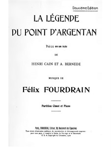 La légende du Point d'Argentan, for Voices and Piano: La légende du Point d'Argentan, for Voices and Piano by Félix Fourdrain