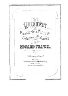 Klavierquintett in D-Dur, Op.45: Klavierquintett in D-Dur by Eduard Franck