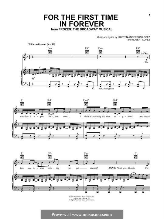 For the First Time in Forever (from Frozen: The Broadway Musical): Für Stimme und Klavier (oder Gitarre) by Robert Lopez, Kristen Anderson-Lopez