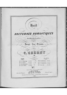 Huit nocturnes romantiques de différents caractères, Op.604: Nr.1 Die Huldigung by Carl Czerny