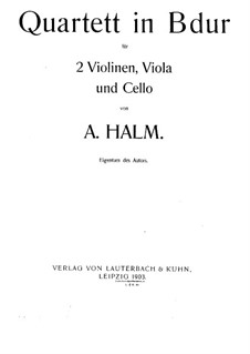 Streichquartett in B-Dur: Vollpartitur by August Halm