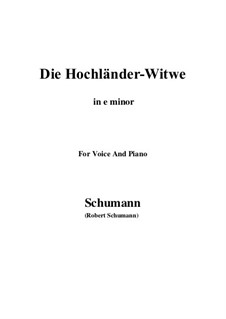 Nr.10 Die Hochländer-Witwe: E minor by Robert Schumann