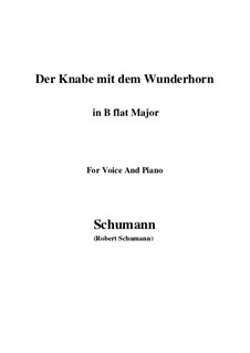 Drei Gedichte, Op.30: No.1 Der Knabe mit dem Wunderhorn (B flat Major) by Robert Schumann