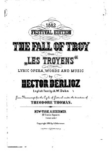 Les Troyens, H.133 Op.29: Für Solisten, Chor und Klavier, Op.29a by Hector Berlioz