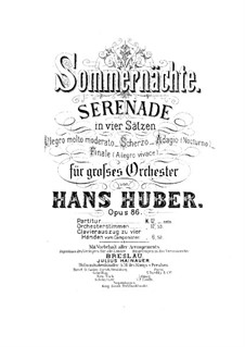 Sommernächte. Serenade für Orchester, Op.86 No.1: Teile I-II by Hans Huber