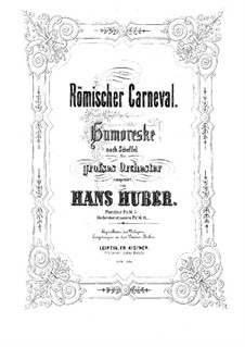 Römischer Carneval: Römischer Carneval by Hans Huber