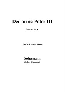 Romanzen und Balladen, Op.53: No.3 Der arme Peter (Poor Peter), Movement III (e minor) by Robert Schumann