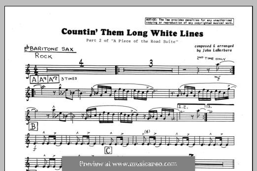Countin' Them Long White Lines: Eb Baritone Sax part by John LaBarbara