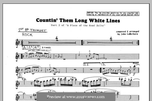 Countin' Them Long White Lines: 1st Bb Trumpet part by John LaBarbara