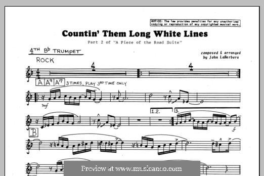 Countin' Them Long White Lines: 4th Bb Trumpet part by John LaBarbara