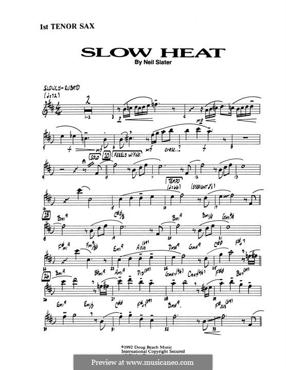 Slow Heat: 1st Tenor Saxophone part by Neil Slater