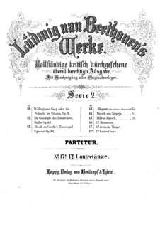 Zwölf Kontretänze für Orchester, WoO 14: Vollsammlung by Ludwig van Beethoven