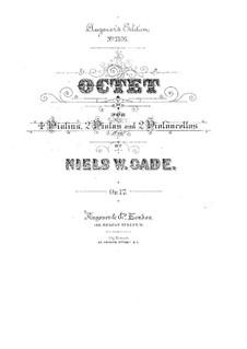 Streichoktett in F-dur, Op.17: Stimmen by Niels Wilhelm Gade