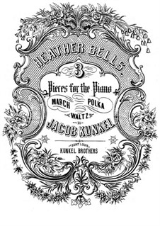 Heather Bells. March for Piano: Heather Bells. March for Piano by Jacob Kunkel