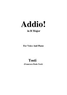 Addio!: B Major by Francesco Paolo Tosti