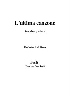 L'ultima canzone: C sharp minor by Francesco Paolo Tosti