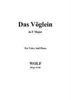 6 Lieder für eine Frauenstimme: No.2 Das Vöglein (F Major) by Hugo Wolf