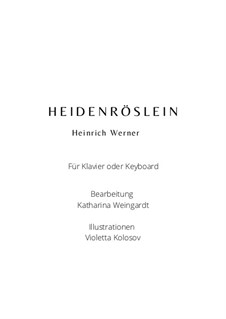 Heidenröslein (Sah ein Knab ein Röslein stehn): Für Stimme und Klavier by Heinrich Werner