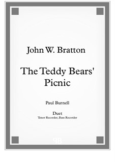 The Teddy Bears' Picnic: For duet: tenor and bass recorder - score and parts by John Walter Bratton