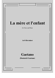 La mere et l'enfant: B flat minor by Gaetano Donizetti