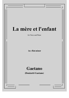 La mere et l'enfant: E flat minor by Gaetano Donizetti