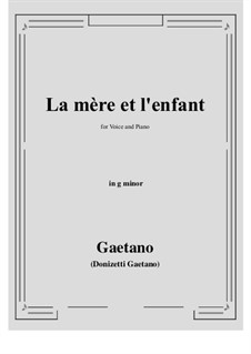 La mere et l'enfant: G minor by Gaetano Donizetti