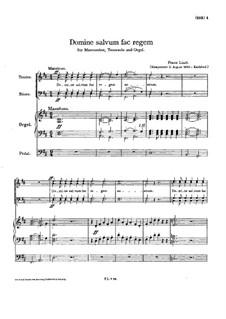 Domine salvum fac regem, S.23: For voice, male choir and organ by Franz Liszt
