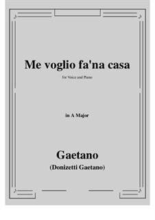 Me voglio fa 'na casa: A-Dur by Gaetano Donizetti