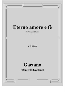 Eterno amore e fè: G Major by Gaetano Donizetti