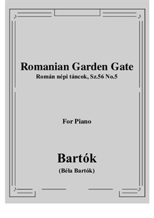 Román népi táncok, Sz.56: No.5 Romanian Garden Gate by Béla Bartók