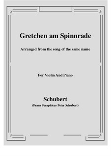 Gretchen am Spinnrade, D.118 Op.2: Für Violine und Klavier by Franz Schubert