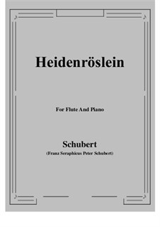 Heidenröslein, D.257 Op.3 No.3: Für Flöte und Piano by Franz Schubert