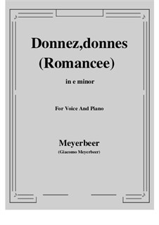 Der Prophet: Donnez, donnes (Romancee) by Giacomo Meyerbeer