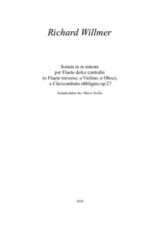 Sonata in d minor for Contralto Recorder and Continuo, Op.27: Sonata in d minor for Contralto Recorder and Continuo by Richard Willmer