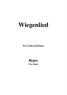 Wiegenlied: Für Violine und Klavier by Max Reger