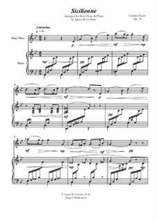 Sicilienne für Cello und Klavier, Op.78: Version for Bass Flute & Piano by Gabriel Fauré