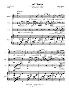 Sicilienne für Cello und Klavier, Op.78: Version for Piano Quartet by Gabriel Fauré